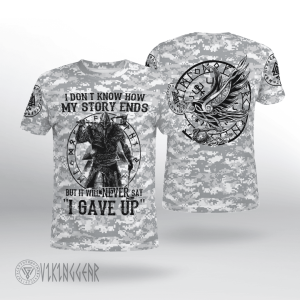 Never Say I GAVE UP Viking Shirt