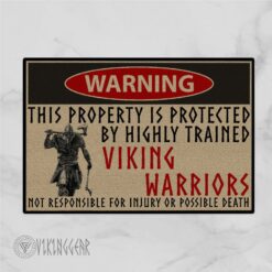 This Property Is Protected By Highly Trained Viking Warrior | Viking Doormat