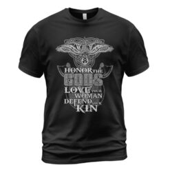 Viking T-shirt Honor The Gods Love Your Woman
