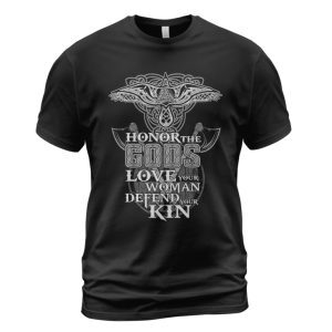 Viking T-shirt Honor The Gods Love Your Woman