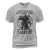 Viking T-shirt My Story Ends But It Will Never Say 'I Gave Up'