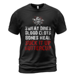 Viking T-shirt Suck It Up Buttercup