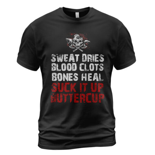Viking T-shirt Suck It Up Buttercup
