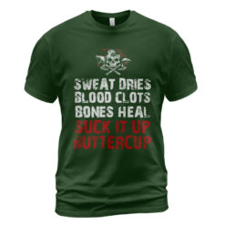 Viking T-shirt Suck It Up Buttercup