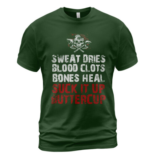 Viking T-shirt Suck It Up Buttercup